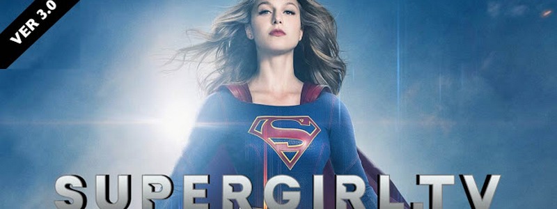 Supergirl.tv 3.0
